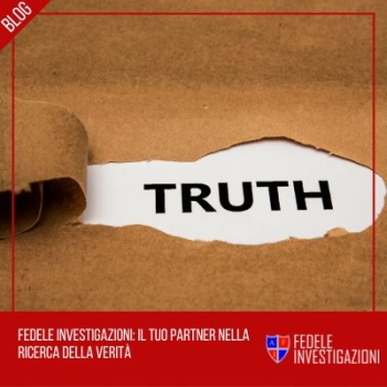 Fedele Investigazioni: il tuo partner nella ricerca della verità